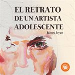 El retrato de un artista adolescente cover image cdn