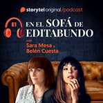En El Sofá De Editabundo Con Sara Mesa Y Belén Cuesta cover image cdn