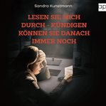 Lesen Sie Mich Durch - Kündigen Können Sie Danach Immer Noch cover image cdn