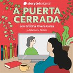 A Puerta Cerrada Con Cristina Rivera Garza - E03 cover image cdn