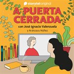 A Puerta Cerrada Con José Ignacio Valenzuela - E02 cover image cdn