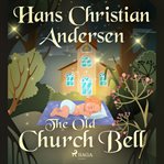 The Old Church Bell cover image cdn