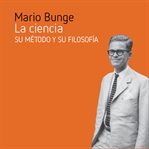 La ciencia, su método y su filosofía cover image cdn