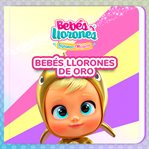 Bebés Llorones de oro (en Castellano) cover image cdn