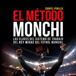 El Método Monchi cover image cdn