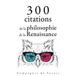 300 Citations de la philosophie de la renaissance cover image cdn