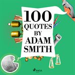 100 Quotes by Adam Smith cover image cdn