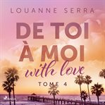 De Toi à moi (With love) - tome 4 cover image cdn