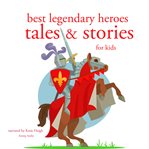 Best Legendary Heroes Tales and Stories cover image cdn