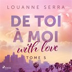 De Toi à moi (With love) - tome 5 cover image cdn