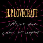 A Cor Que Caiu Do Espaço cover image cdn