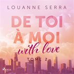 De Toi À Moi (With Love) - Tome 2 cover image cdn