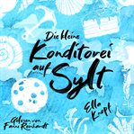 Die Kleine Konditorei Auf Sylt cover image cdn