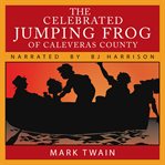 The Celebrated Jumping Frog of Caleveras County cover image cdn