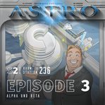 Astro S2 - Episode 03 - Alpha Und Beta. Astro (German) cover image cdn