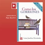 Como los gorriones cover image cdn