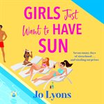 Girls Just Want to Have Sun cover image cdn