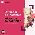 O Fixador De Instantes cover image cdn
