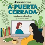 A Puerta Cerrada Con Carmen Domingo - E12 cover image cdn
