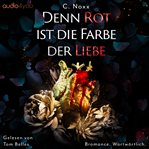 Denn Rot Ist Die Farbe Der Liebe cover image cdn