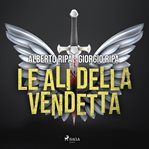 Le Ali della vendetta cover image cdn