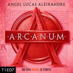 Arcanum - T1E07 cover image cdn