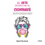 El arte de educar al chimpancé cover image cdn
