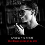 Chet Baker Piensa En Su Arte cover image cdn