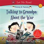 Timmy & Tammy: Talking to Grandpa About the War cover image cdn