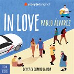 In Love - E05: De vez en cuando la vida cover image cdn