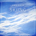 Ambience - Skiing cover image cdn