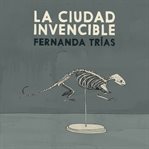 La Ciudad Invencible cover image cdn
