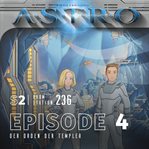 Astro S2 - Episode 04 - Der Orden Der Templer. Astro Entertainment for Kids (German) cover image cdn