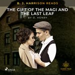 B. J. Harrison Reads the Gift of the Magi and the Last Leaf cover image cdn