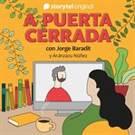 A Puerta Cerrada Con Jorge Baradit - E06 cover image cdn