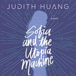 Sofia and the Utopia Machine cover image cdn