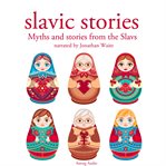 Myths and Stories From the Slavs cover image cdn