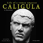 Caligula, Life of a Roman Emperor cover image cdn