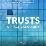 Trusts: A Practical Guide 6 cover image cdn