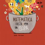 Matemática Hasta En La Sopa cover image cdn