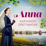 Anna - kartanon opettajatar cover image cdn