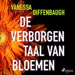 De Verborgen Taal Van Bloemen cover image cdn