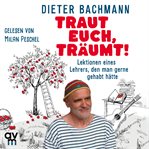 Traut Euch, Träumt! cover image cdn