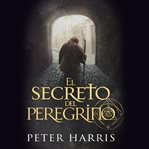 El Secreto Del Peregrino cover image cdn