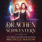 Drachenschwestern - Drachen Hörbuch cover image cdn