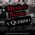 Mexico Negro Y Querido cover image cdn