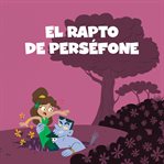 El rapto de Perséfone cover image cdn