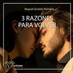 3 Razones Para Volver cover image cdn