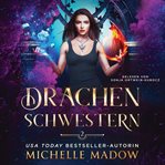 Drachenschwestern 2 - Drachen Magie Hörbuch cover image cdn