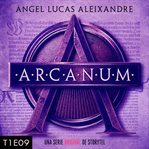 Arcanum - T1E09 cover image cdn